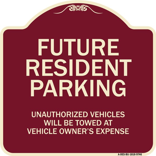 Designer Series-Unauthorized Vehicles Will Be Towed Burgungy, 18" x 18", BU-1818-9746